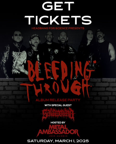 BLEEDING THROUGH Album Release Party Ticket